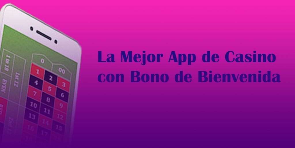 App con bono de bienvenida